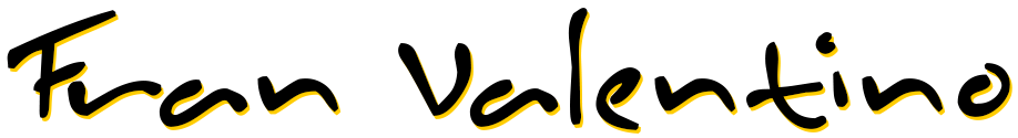 Fran Valentino@franvalentiono.com